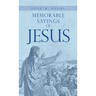 Memorable Sayings of Jesus