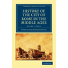 History of the City of Rome in the Middle Ages