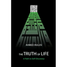The Truth of Life (A Path to Self-Discovery)