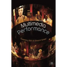 Multimedia Performance