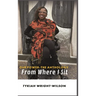 Our Power-The Anthology: From Where I Sit