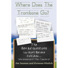 WHERE DOES THE TROMBONE GO? The Sex Ed Questions You Won't Believe Kids Ask (and answered by their teachers)