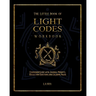 The Little Book of Light Codes Workbook: Companion Guide with Journal Prompts, Reflection Questions and Coloring Pages