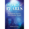 Diving for Pearls: A Thinking Journey with Hannah Arendt