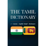 The Tamil Dictionary: A Concise English-Tamil Dictionary