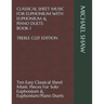 Classical Sheet Music For Euphonium With Euphonium & Piano Duets Book 1 Treble Clef Edition: Ten Easy Classical Sheet Music Pieces For Solo Euphonium