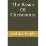 The Basics Of Christianity