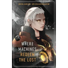 Where Machines Redeem the Lost