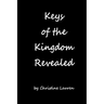 Keys of Kingdom Revealed