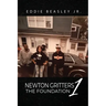 Newton Gritters 1: The Foundation