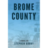Brome County: Tales from the Townships