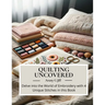 Quilting Uncovered: Delve into the World of Embroidery with 4 Unique Stitches in this Book