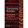 Questioning Numbers: How to Read and Critique Research