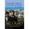 Dancing with the Tide
