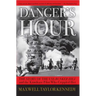 Danger's Hour: The Story of the USS Bunker Hill and the Kamikaze Pilot Who Crippled Her