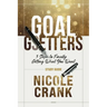 Goal Getters - Study Guide: 5 Steps to Finally Getting What You Want