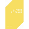 A Piece of Peace