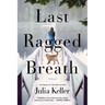 Last Ragged Breath
