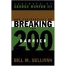 New Perspectives on Breaking the 200 Barrier