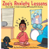 Zoe's Anxiety Lessons