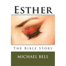 Esther - The Bible Story