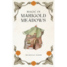 Magic in Marigold Meadows