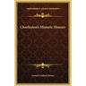 Charleston's Historic Houses