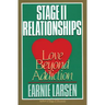 Stage II Relationships: Love Beyond Addiction