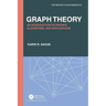 Graph Theory: An Introduction to Proofs, Algorithms, and Applications