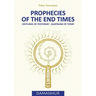 Prophecies of the End Times: Centuries of Yesterday - Quatrains of Today