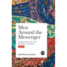 Men Around the Messenger - Part II
