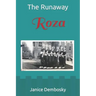 Roza: The Runaway