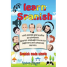 Learn Spanish with stories and audios as workbook. Spanish language course for beginners and advanced learners.: Spanish made simple.