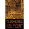 The Shunned House by H. P. Lovecraft, Fiction, Fantasy, Classics, Horror