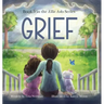 Grief: Book 5 in the "Ellie Asks" series