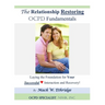 The Relationship Restoring OCPD Fundamentals: Laying the Foundation for Successful Interaction and Recovery