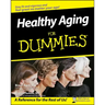 Healthy Aging for Dummies
