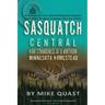 Sasquatch Central: High Strangeness at a Northern Minnesota Homestead
