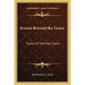 Scenes Beyond the Grave: Trance of Marietta Davis