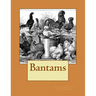 Bantams