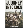 Journey into Eden