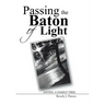 Passing the Baton of Light: Saving a Family Tree