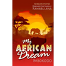 My African Dream: Imbokodo