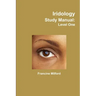 Iridology Study Manual: Level One