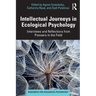 Intellectual Journeys in Ecological Psychology: Interviews and Reflections from Pioneers in the Field