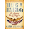 Throes of Democracy: The American Civil War Era, 1829-1877