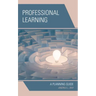 Professional Learning: A Planning Guide
