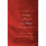 Seeing Blood and Water