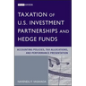 Taxation of U.S. Investment Partnerships and Hedge Funds: Accounting Policies, Tax Allocations, and Performance Presentation