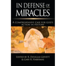 In Defense of Miracles: A Comprehensive Case for God's Action in History